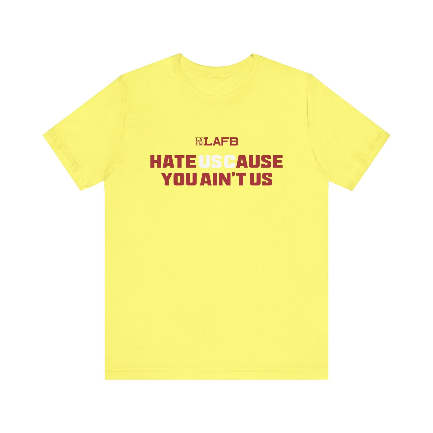 Hate USCause You Ain't Us Tee Shirt