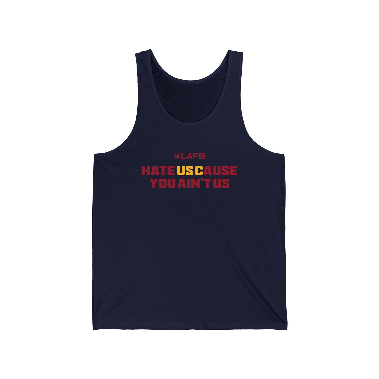 Unisex Jersey Tank: Hate Us Cause You Ain't Us