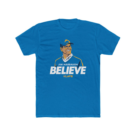 Jim Harbaugh Believe LAFB Unisex Cotton Crew Tee - Sports Fan Apparel, Gift for Coaches, Game Day Shirt, Team Spirit Wear, Casual Everyday Tee