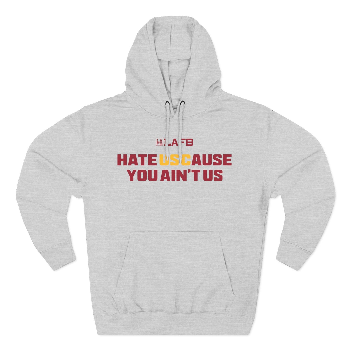 Hoodie — "Hate Us 'Cause You Ain't Us" Bold Graphic Fleece Hoodie