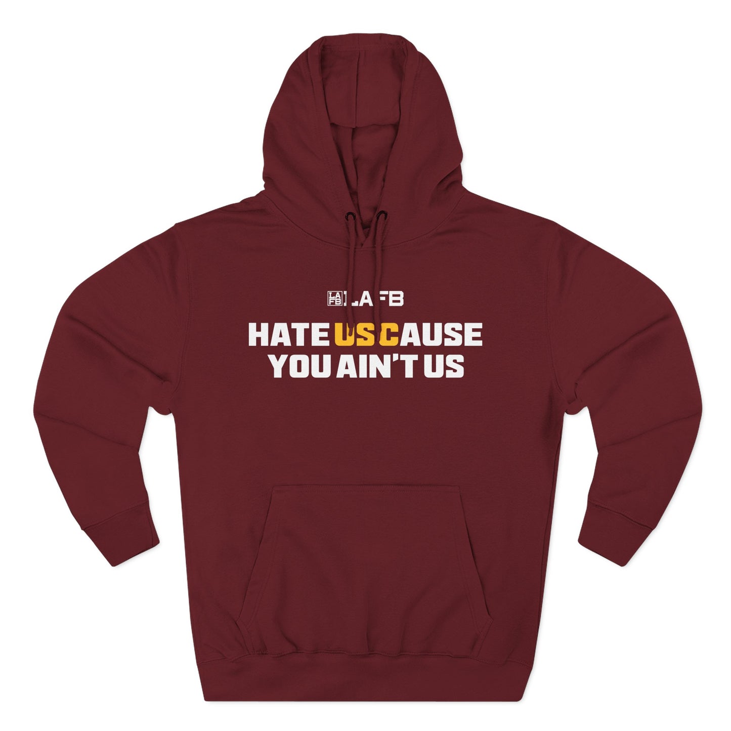 Hoodie — "Hate Us 'Cause You Ain't Us" Bold Graphic Fleece Hoodie