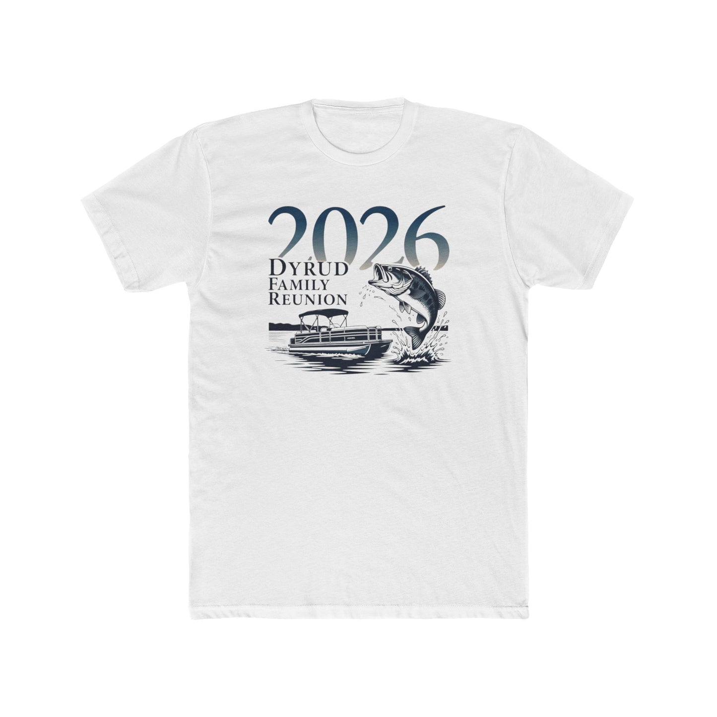 2026 Family Reunion Fishing Tee — Dyrud Family Reunion T-Shirt
